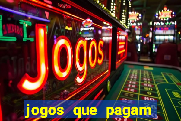 jogos que pagam dinheiro de verdade no pix